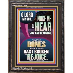 MAKE ME TO HEAR JOY AND GLADNESS  Scripture Portrait Signs  GWFAVOUR11988  "33x45"