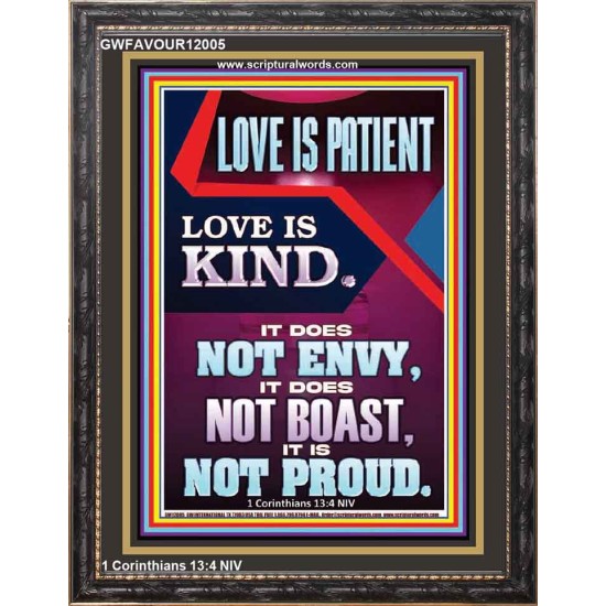 LOVE IS PATIENT AND KIND AND DOES NOT ENVY  Christian Paintings  GWFAVOUR12005  