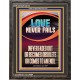 LOVE NEVER FAILS AND NEVER FADES OUT  Christian Artwork  GWFAVOUR12010  