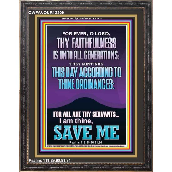 ACCORDING TO THINE ORDINANCES I AM THINE SAVE ME  Bible Verse Portrait  GWFAVOUR12209  