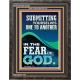 SUBMIT YOURSELVES ONE TO ANOTHER IN THE FEAR OF GOD  Unique Scriptural Portrait  GWFAVOUR12230  