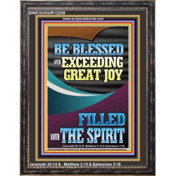 BE BLESSED WITH EXCEEDING GREAT JOY  Scripture Art Prints Portrait  GWFAVOUR12238  "33x45"