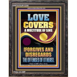 LOVE COVERS A MULTITUDE OF SINS  Christian Art Portrait  GWFAVOUR12255  "33x45"