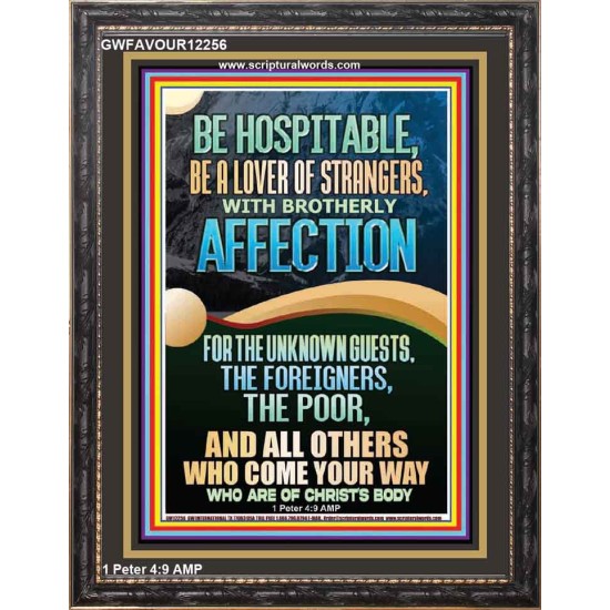 BE HOSPITABLE BE A LOVER OF STRANGERS WITH BROTHERLY AFFECTION  Christian Wall Art  GWFAVOUR12256  