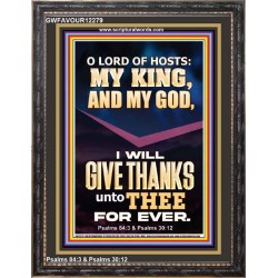 LORD OF HOSTS MY KING AND MY GOD  Christian Art Portrait  GWFAVOUR12279  "33x45"