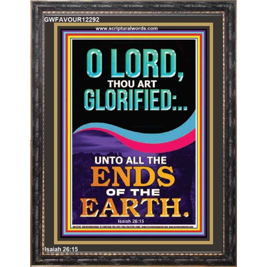 O LORD THOU ART GLORIFIED  Sciptural Décor  GWFAVOUR12292  
