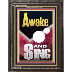 AWAKE AND SING  Bible Verse Portrait  GWFAVOUR12293  "33x45"