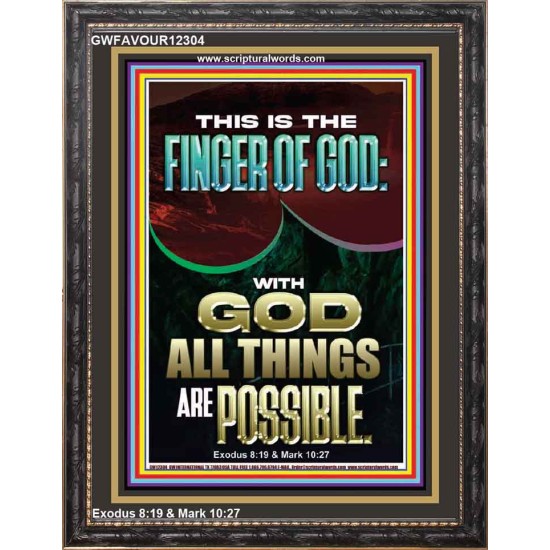 BY THE FINGER OF GOD ALL THINGS ARE POSSIBLE  Décor Art Work  GWFAVOUR12304  