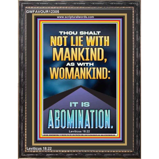 NEVER LIE WITH MANKIND AS WITH WOMANKIND IT IS ABOMINATION  Décor Art Works  GWFAVOUR12305  