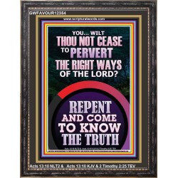 REPENT AND COME TO KNOW THE TRUTH  Large Custom Portrait   GWFAVOUR12354  "33x45"