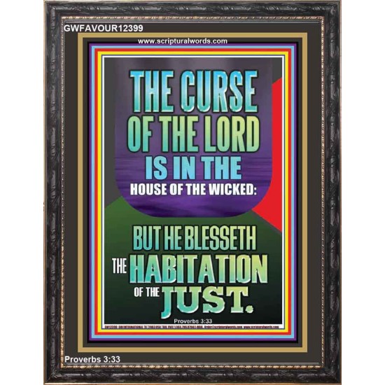 THE LORD BLESSED THE HABITATION OF THE JUST  Large Scriptural Wall Art  GWFAVOUR12399  