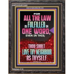 THOU SHALT LOVE THY NEIGHBOUR AS THYSELF  Ultimate Power Picture  GWFAVOUR12403  "33x45"