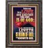 LOVE ONE ANOTHER FOR LOVE IS OF GOD  Righteous Living Christian Picture  GWFAVOUR12404  "33x45"