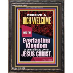 RECEIVE A RICH WELCOME INTO THE EVERLASTING KINGDOM OF OUR LORD JESUS CHRIST  Children Room  GWFAVOUR12423  