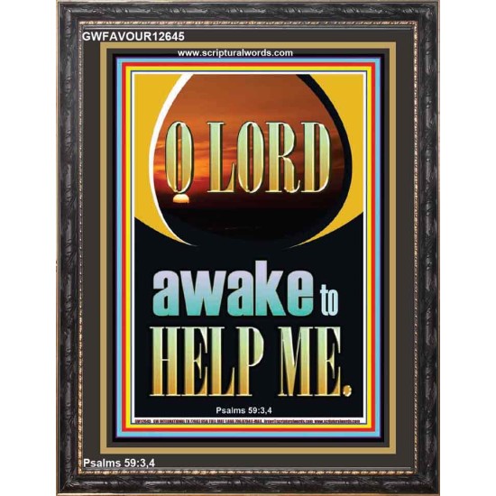 O LORD AWAKE TO HELP ME  Unique Power Bible Portrait  GWFAVOUR12645  