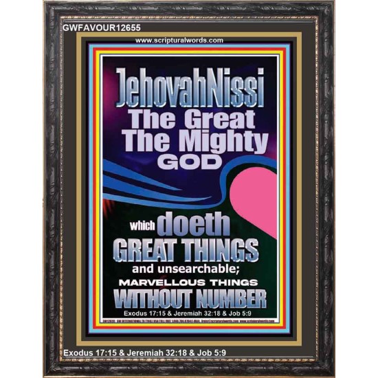 JEHOVAH NISSI THE GREAT THE MIGHTY GOD  Ultimate Power Picture  GWFAVOUR12655  