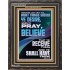 WHAT THINGS SOEVER YE DESIRE WHEN YE PRAY BELIEVE THAT YE RECEIVE THEM  Sanctuary Wall Portrait  GWFAVOUR12678  "33x45"