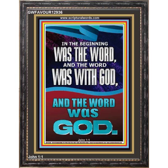 IN THE BEGINNING WAS THE WORD AND THE WORD WAS WITH GOD  Unique Power Bible Portrait  GWFAVOUR12936  