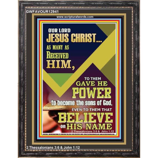 POWER TO BECOME THE SONS OF GOD THAT BELIEVE ON HIS NAME  Children Room  GWFAVOUR12941  