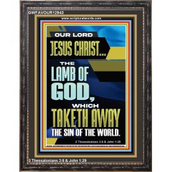 LAMB OF GOD WHICH TAKETH AWAY THE SIN OF THE WORLD  Ultimate Inspirational Wall Art Portrait  GWFAVOUR12943  "33x45"