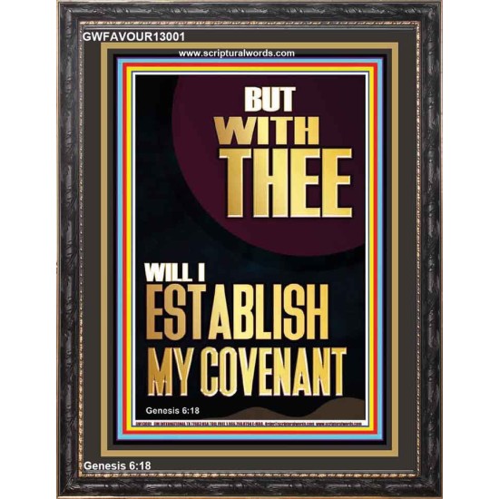 WITH THEE WILL I ESTABLISH MY COVENANT  Scriptures Wall Art  GWFAVOUR13001  