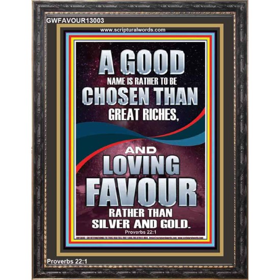 LOVING FAVOUR IS BETTER THAN SILVER AND GOLD  Scriptural Décor  GWFAVOUR13003  