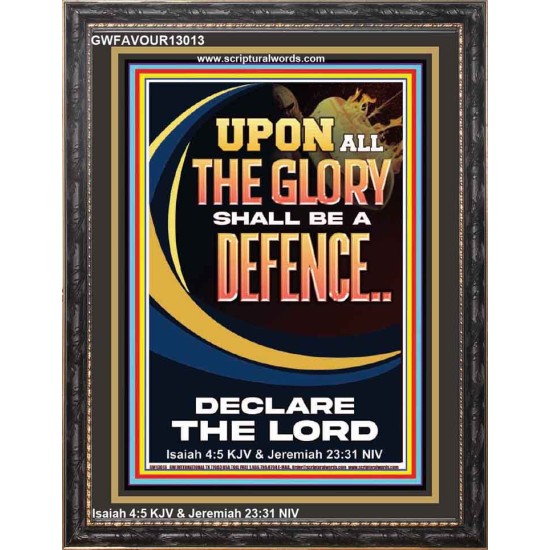 THE GLORY OF GOD SHALL BE THY DEFENCE  Bible Verse Portrait  GWFAVOUR13013  
