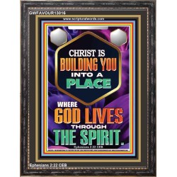 BE UNITED TOGETHER AS A LIVING PLACE OF GOD IN THE SPIRIT  Scripture Portrait Signs  GWFAVOUR13016  "33x45"