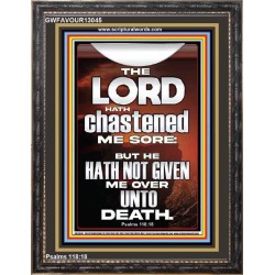 THE LORD HAS NOT GIVEN ME OVER UNTO DEATH  Contemporary Christian Wall Art  GWFAVOUR13045  "33x45"