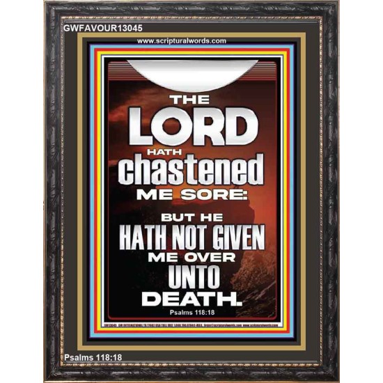 THE LORD HAS NOT GIVEN ME OVER UNTO DEATH  Contemporary Christian Wall Art  GWFAVOUR13045  