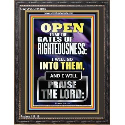 OPEN TO ME THE GATES OF RIGHTEOUSNESS I WILL GO INTO THEM  Biblical Paintings  GWFAVOUR13046  "33x45"