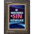 ALL UNRIGHTEOUSNESS IS SIN BEWARE  Eternal Power Portrait  GWFAVOUR9391  "33x45"