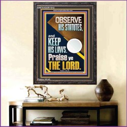 OBSERVE HIS STATUTES AND KEEP ALL HIS LAWS  Wall & Art Décor  GWFAVOUR11812  "33x45"
