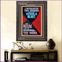 I INTREATED THY FAVOUR WITH MY WHOLE HEART  Décor Art Works  GWFAVOUR11820  "33x45"