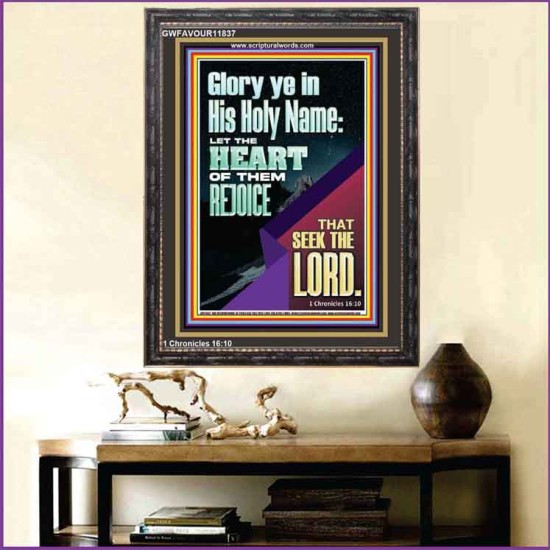 THE HEART OF THEM THAT SEEK THE LORD  Unique Scriptural ArtWork  GWFAVOUR11837  