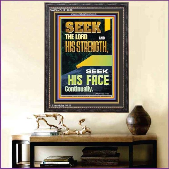 SEEK THE FACE OF GOD CONTINUALLY  Unique Scriptural ArtWork  GWFAVOUR11838  