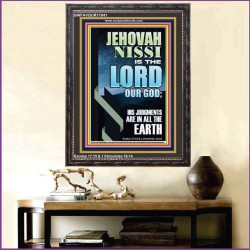JEHOVAH NISSI HIS JUDGMENTS ARE IN ALL THE EARTH  Custom Art and Wall Décor  GWFAVOUR11841  "33x45"