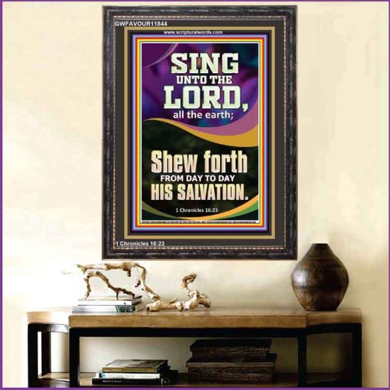 SHEW FORTH FROM DAY TO DAY HIS SALVATION  Unique Bible Verse Portrait  GWFAVOUR11844  