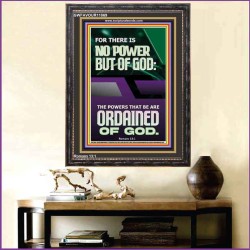 THERE IS NO POWER BUT OF GOD POWER THAT BE ARE ORDAINED OF GOD  Bible Verse Wall Art  GWFAVOUR11869  