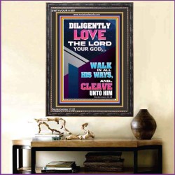 DILIGENTLY LOVE THE LORD OUR GOD  Children Room  GWFAVOUR11897  "33x45"