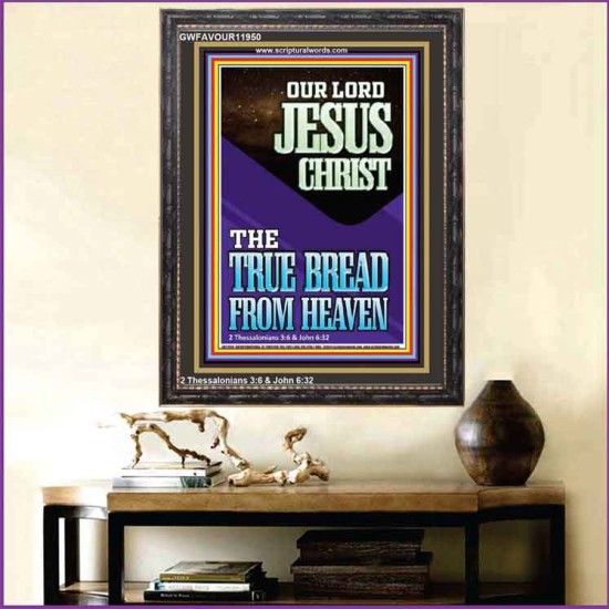 OUR LORD JESUS CHRIST THE TRUE BREAD FROM HEAVEN  Church Portrait  GWFAVOUR11950  