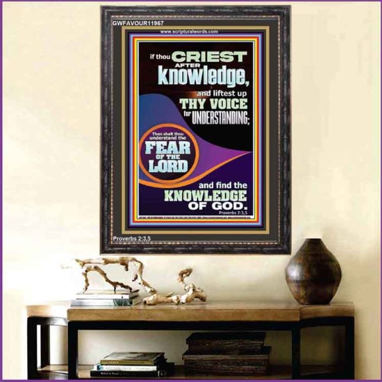 FIND THE KNOWLEDGE OF GOD  Bible Verse Art Prints  GWFAVOUR11967  