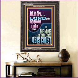 THE GLORY OF THE LORD SHALL APPEAR UNTO YOU  Contemporary Christian Wall Art  GWFAVOUR12001  "33x45"