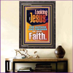 LOOKING UNTO JESUS THE AUTHOR AND FINISHER OF OUR FAITH  Biblical Art  GWFAVOUR12118  "33x45"