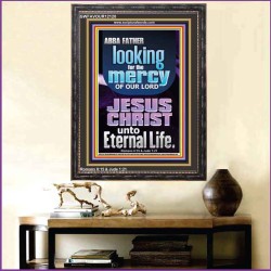LOOKING FOR THE MERCY OF OUR LORD JESUS CHRIST UNTO ETERNAL LIFE  Bible Verses Wall Art  GWFAVOUR12120  "33x45"
