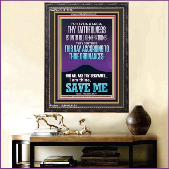 ACCORDING TO THINE ORDINANCES I AM THINE SAVE ME  Bible Verse Portrait  GWFAVOUR12209  