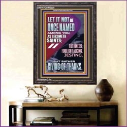 AVOID FILTHINESS FOOLISH TALKING JESTING  Eternal Power Picture  GWFAVOUR12225  "33x45"
