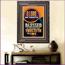 BLESSED IS THE MAN THAT TRUSTETH IN THEE  Scripture Art Prints Portrait  GWFAVOUR12282  "33x45"