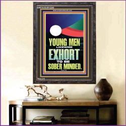 YOUNG MEN BE SOBERLY MINDED  Scriptural Wall Art  GWFAVOUR12285  