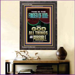 BY THE FINGER OF GOD ALL THINGS ARE POSSIBLE  Décor Art Work  GWFAVOUR12304  "33x45"